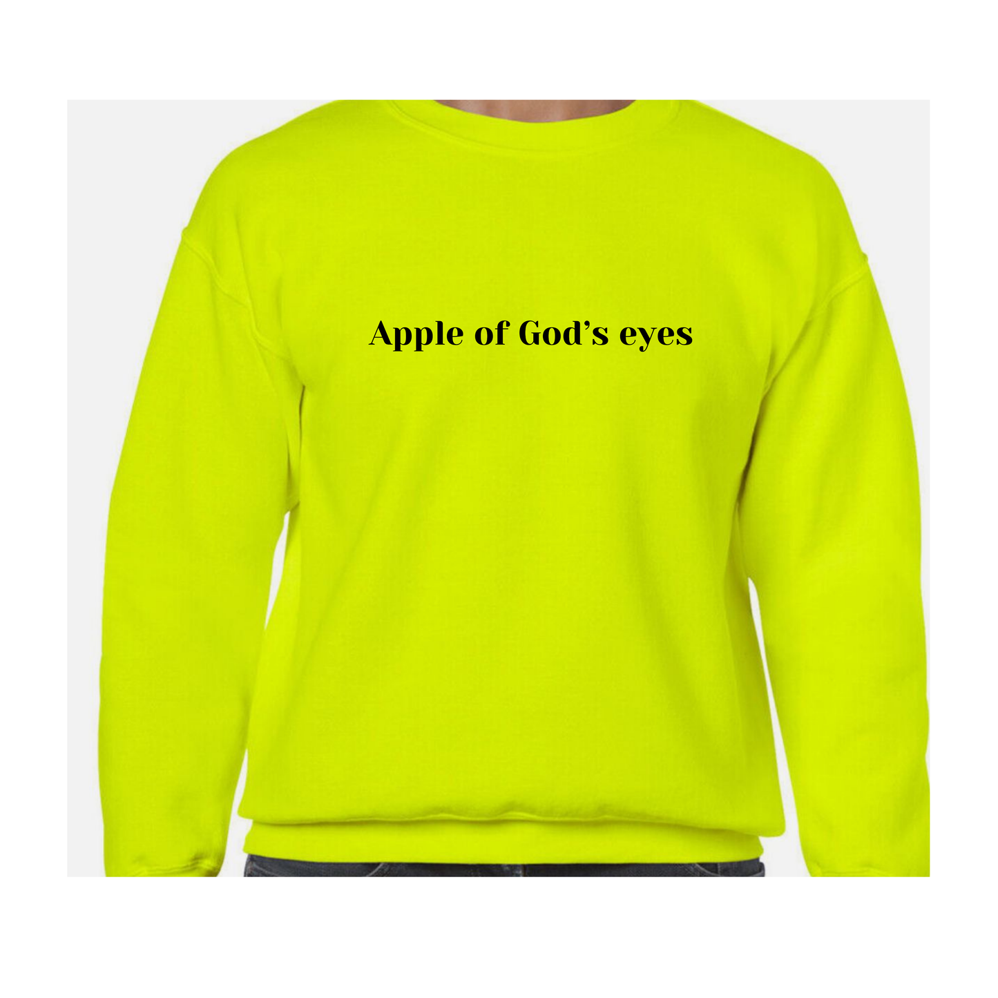 Crewneck Sweatshirt - Apple of God's eyes