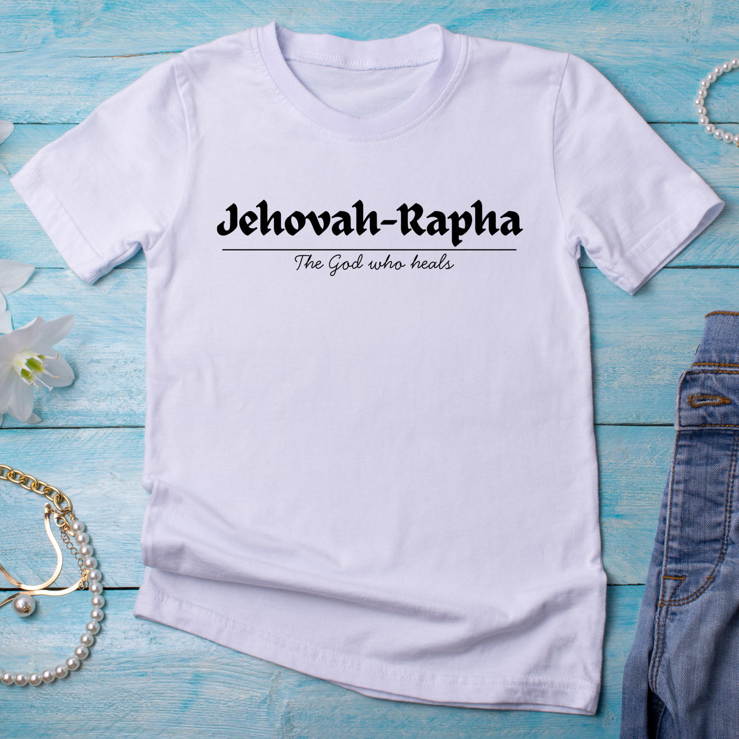 T shirt - Jehovah Rapha