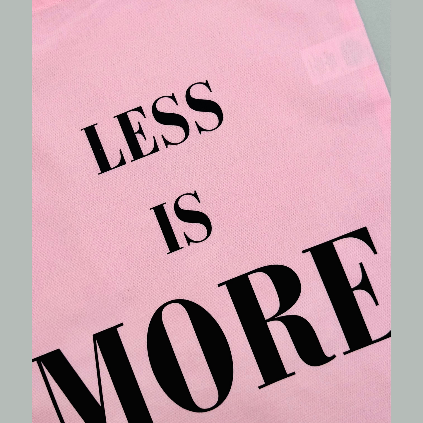 Less is More Tote Bag