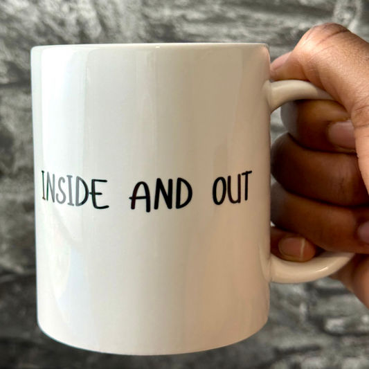 Beautiful Inside and Out Mug